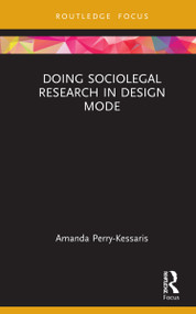 Doing Sociolegal Research in Design Mode by Amanda Perry-Kessaris, 9780367177652