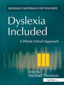 Dyslexia Included (A Whole School Approach) - 9781843120025 by Michael Thomson, 9781843120025