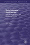 Early Language Development (Implications for Clinical and Educational Practice) - 9780367463373 by John Harris, 9780367463373