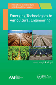 Emerging Technologies in Agricultural Engineering - 9781774636114 by Megh R. Goyal, 9781774636114