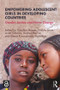 Empowering Adolescent Girls in Developing Countries (Gender Justice and Norm Change) - 9781138747166 by Caroline Harper, Nicola Jones, Anita Ghimire, Rachel Marcus, Grace Kyomuhendo Bantebya, 9781138747166