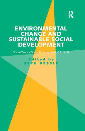Environmental Change and Sustainable Social Development (Social Work-Social Development Volume II) - 9781138247130 by Sven Hessle, 9781138247130