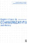 Explorations in Communication and History - 9780415777346 by Barbie Zelizer, 9780415777346