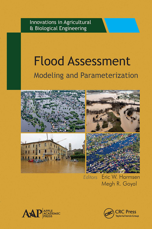 Flood Assessment (Modeling & Parameterization) - 9781774630488 by Eric W. Harmsen, Megh R. Goyal, 9781774630488