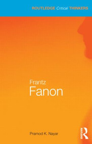 Frantz Fanon - 9780415602976 by Pramod K. Nayar, 9780415602976