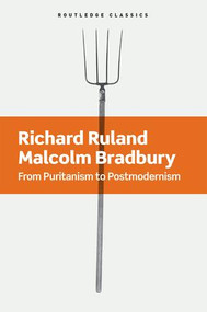 From Puritanism to Postmodernism (A History of American Literature) - 9781138642065 by Richard Ruland, Malcolm Bradbury, 9781138642065