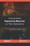 Functionalized Engineering Materials and Their Applications - 9781774636732 by Sabu Thomas, Nandakumar Kalarikkal, Pious C. V., Zakiah Ahmad, Józef Tadeusz Haponiuk, 9781774636732