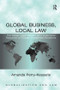 Global Business, Local Law (The Indian Legal System as a Communal Resource in Foreign Investment Relations) - 9781138250185 by Amanda Perry-Kessaris, 9781138250185