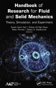 Handbook of Research for Fluid and Solid Mechanics (Theory, Simulation, and Experiment) - 9781774636831 by Kaveh Hariri Asli, Soltan Ali Ogli Aliyev, Sabu Thomas, Deepu A. Gopakumar, 9781774636831