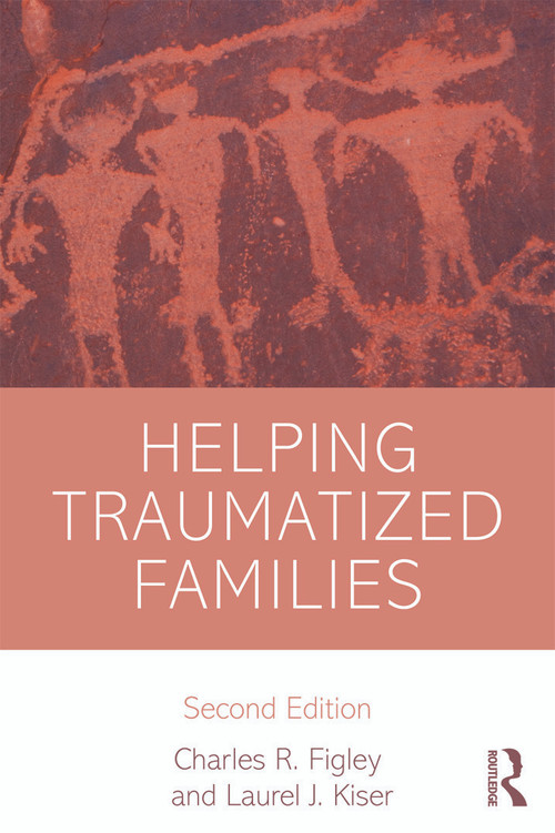 Helping Traumatized Families - 9780415638845 by Charles Figley, Laurel Kiser, 9780415638845