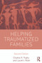 Helping Traumatized Families - 9780415638845 by Charles Figley, Laurel Kiser, 9780415638845