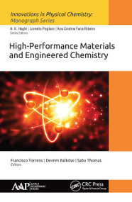 High-Performance Materials and Engineered Chemistry - 9781774636404 by Francisco Torrens, Devrim Balköse, Sabu Thomas, 9781774636404