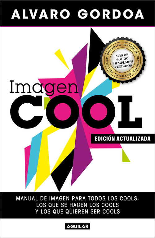 Imagen Cool / Cool Image (Spanish Edition) by Alvaro Gordoa, 9786073830942