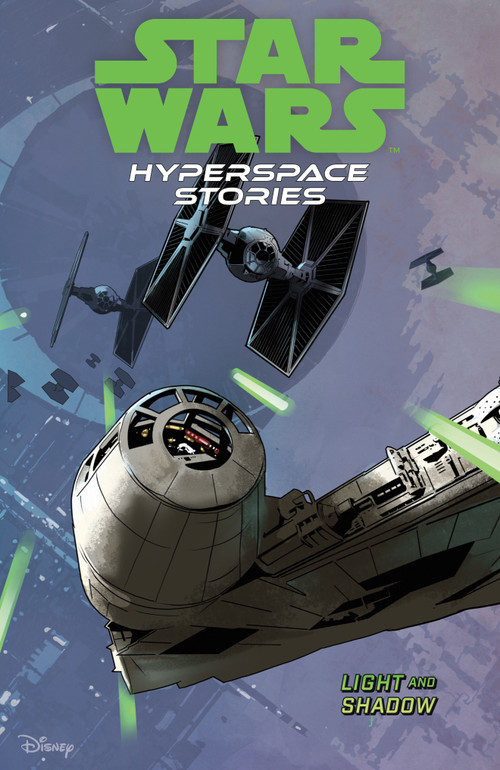 Star Wars: Hyperspace Stories Volume 3--Light and Shadow by Amanda Deibert, Michael Moreci, Cecil Castellucci, Lucas Marangon, Riccardo Faccini, 9781506732886
