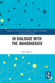 In Dialogue with the Mahābhārata - 9780367547271 by Brian Black, 9780367547271