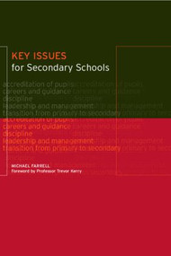 Key Issues for Secondary Schools - 9780415232555 by Michael Farrell, 9780415232555