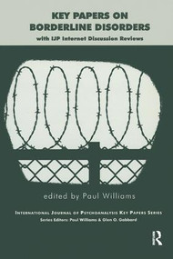 Key Papers on Borderline Disorders (With IJP Internet Discussion Reviews) - 9781855752740 by Paul Williams, 9781855752740