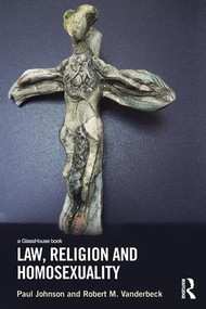 Law, Religion and Homosexuality - 9781138998858 by Paul Johnson, Robert Vanderbeck, 9781138998858