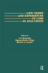 Life Crises and Experiences of Loss in Adulthood - 9781138995413 by Leo Montada, Sigrun-Heide Filipp, Melvin J. Lerner, 9781138995413