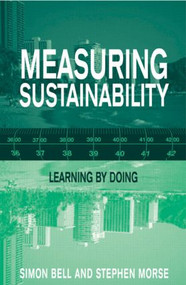 Measuring Sustainability (Learning From Doing) - 9781853838439 by Simon Bell, Stephen Morse, 9781853838439