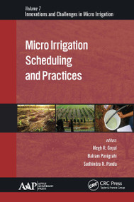Micro Irrigation Scheduling and Practices - 9781774636596 by Megh R. Goyal, Balram Panigrahi, Sudhindra N. Panda, 9781774636596