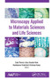 Microscopy Applied to Materials Sciences and Life Sciences - 9781774631546 by Ajay Vasudeo Rane, Sabu Thomas, Nandakumar Kalarikkal, 9781774631546