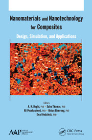 Nanomaterials and Nanotechnology for Composites (Design, Simulation and Applications) - 9781774630815 by A. K. Haghi, Sabu Thomas, Ali Pourhashemi, Abbas Hamrang, Ewa Klodzinska, 9781774630815