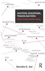 Nation, Diaspora, Trans-nation (Reflections from India) - 9781138662827 by Ravindra K. Jain, 9781138662827