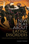New Ideas about Eating Disorders (Human Emotions and the Hunger Drive) - 9780415554701 by Charles T. Stewart, 9780415554701