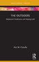 The Outsiders (Adolescent Tenderness and Staying Gold) by Ann M. Ciasullo, 9781032133386