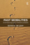 Past Mobilities (Archaeological Approaches to Movement and Mobility) - 9781138245419 by Jim Leary, 9781138245419