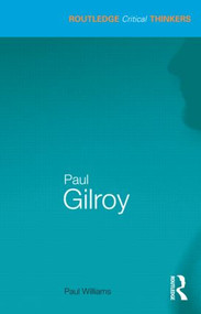Paul Gilroy - 9780415583978 by Paul Williams, 9780415583978