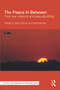 The Peace In Between (Post-War Violence and Peacebuilding) - 9780415680592 by Astri Suhrke, Mats Berdal, 9780415680592