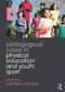 Pedagogical Cases in Physical Education and Youth Sport by Kathleen Armour, 9780415702454