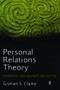 Personal Relations Theory (Fairbairn, Macmurray and Suttie) - 9780415393522 by Graham S. Clarke, 9780415393522