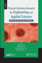 Physical Chemistry Research for Engineering and Applied Sciences, Volume Three (High Performance Materials and Methods) - 9781774630945 by Eli M. Pearce, Bob A. Howell, Richard A. Pethrick, Gennady E. Zaikov, 9781774630945