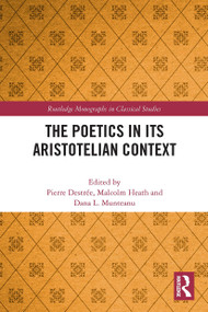 The Poetics in its Aristotelian Context - 9781032400365 by Pierre Destrée, Malcolm Heath, Dana L. Munteanu, 9781032400365