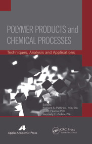 Polymer Products and Chemical Processes (Techniques, Analysis, and Applications) - 9781774632826 by Richard A. Pethrick, Eli M. Pearce, Gennady E. Zaikov, 9781774632826