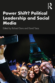 Power Shift? Political Leadership and Social Media - 9781138609884 by David Taras, Richard Davis, 9781138609884