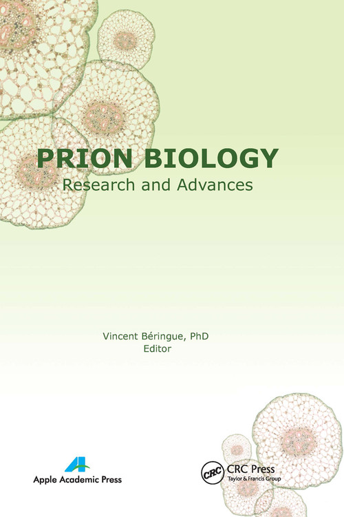 Prion Biology (Research and Advances) - 9781774632680 by Vincent Béringue, 9781774632680