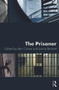The Prisoner - 9780415668668 by Ben Crewe, Jamie Bennett, 9780415668668
