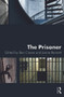 The Prisoner - 9780415668668 by Ben Crewe, Jamie Bennett, 9780415668668