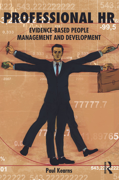 Professional HR (Evidence- Based People Management and Development) - 9780415632324 by Paul Kearns, 9780415632324