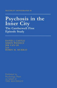 Psychosis In The Inner City (The Camberwell First Episode Study) - 9781138871830 by Perth; et al. David J. Castle University of Western Australia, 9781138871830
