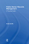 Public Sector Records Management (A Practical Guide) - 9781138274341 by Kelvin Smith, 9781138274341
