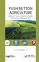 Push Button Agriculture (Robotics, Drones, Satellite-Guided Soil and Crop Management) - 9781774635964 by K. R. Krishna, 9781774635964