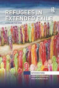 Refugees in Extended Exile (Living on the Edge) - 9781138348790 by Jennifer Hyndman, Wenona Giles, 9781138348790