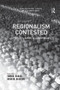 Regionalism Contested (Institution, Society and Governance) - 9781138266742 by Henrik Halkier, Iwona Sagan, 9781138266742