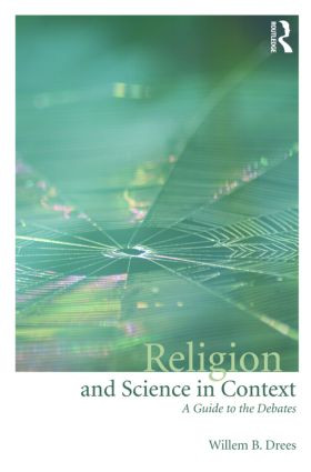 Religion and Science in Context (A Guide to the Debates) - 9780415556170 by Willem B. Drees, 9780415556170