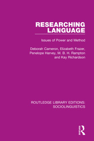 Researching Language (Issues of Power and Method) - 9781138352841 by Deborah Cameron, Elizabeth Frazer, Penelope Harvey, M. B. H. Rampton, Kay Richardson, 9781138352841